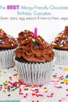 Allergy-friendly Chocolate Birthday Cupcakes (Gluten, dairy, egg, peanut & tree nut free; vegan)