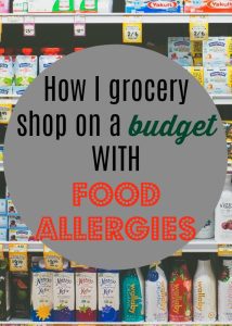 grocery shopping with food allergies on a budget