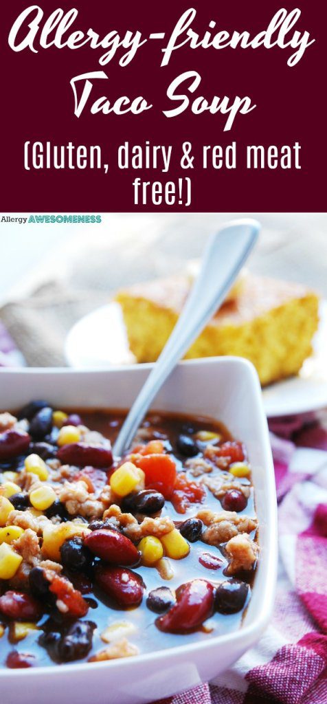 gluten and dairy free taco soup recipe