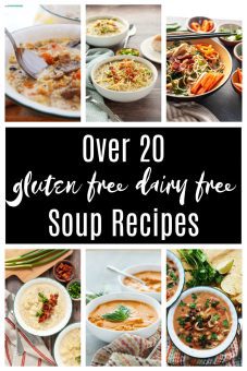 20+ Delicious Gluten Free Dairy Free Soup Recipes