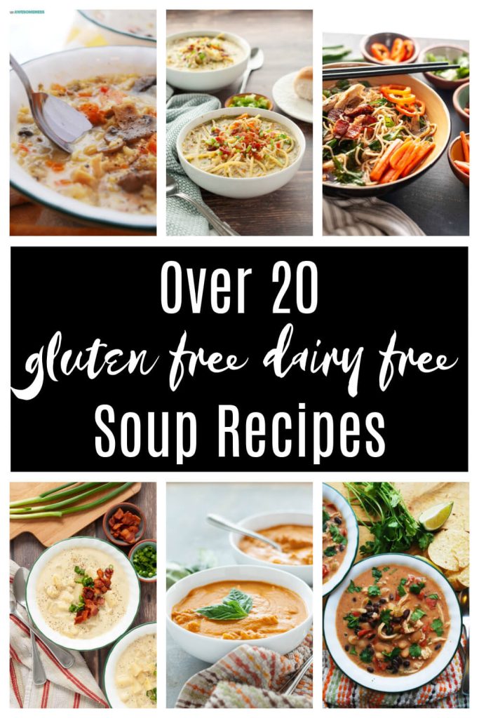 20+ Delicious Gluten Free Dairy Free Soup Recipes | Allergy Awesomeness